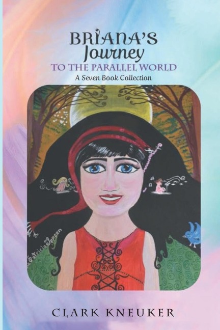 Brianas Journey to the Parallel World: A Seven Book Collection