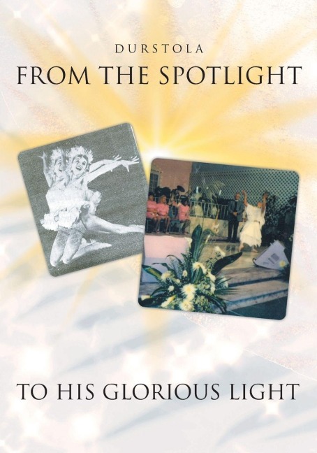 From the Spotlight to His Glorious Light