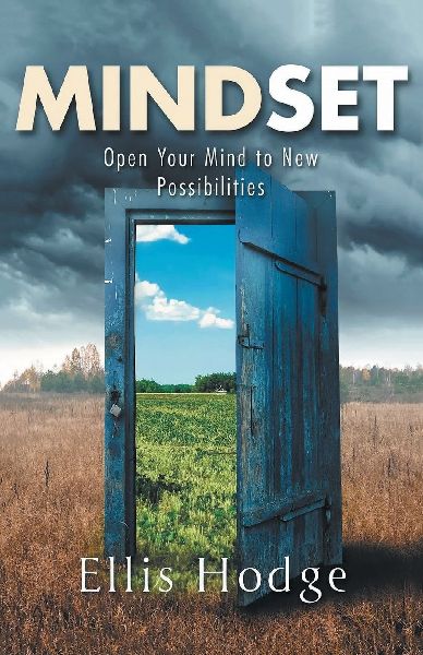 Mindset: Open Your Mind to New Possibilities