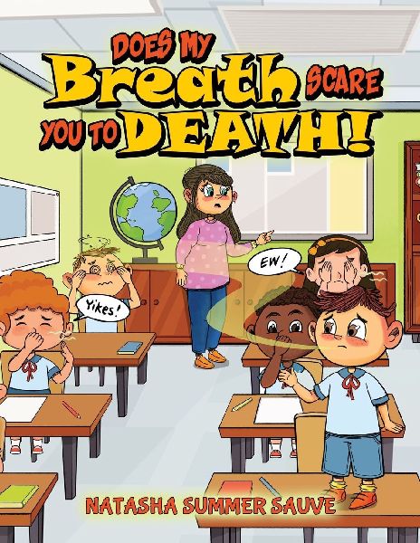 Does My Breath Scare you to Death