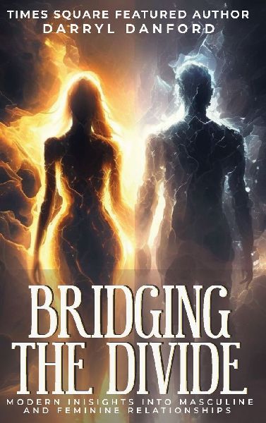 Bridging the Divide: Modern Insights into Masculine and Feminine Relationships