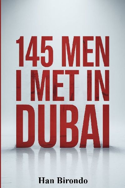 145 Men I Met In Dubai