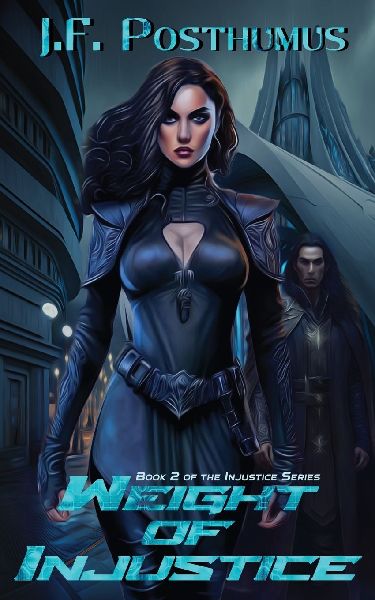 WEIGHT OF INJUSTICE: Book 2 of the Injustice series