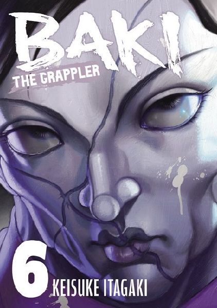 Baki the Grappler Vol. 6