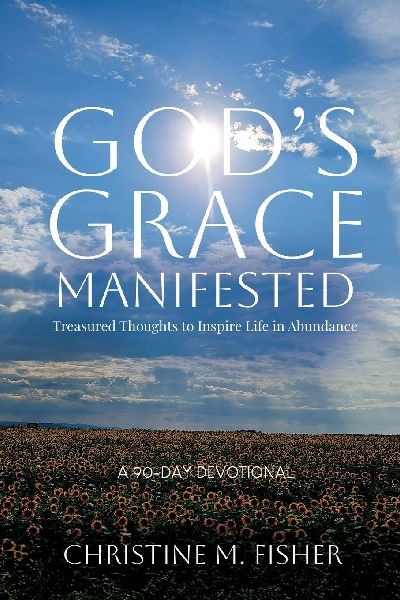 Gods Grace Manifested