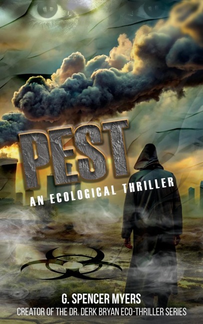 Pest: An Ecological Thriller