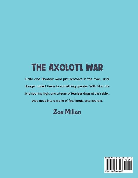 The Axolotl War