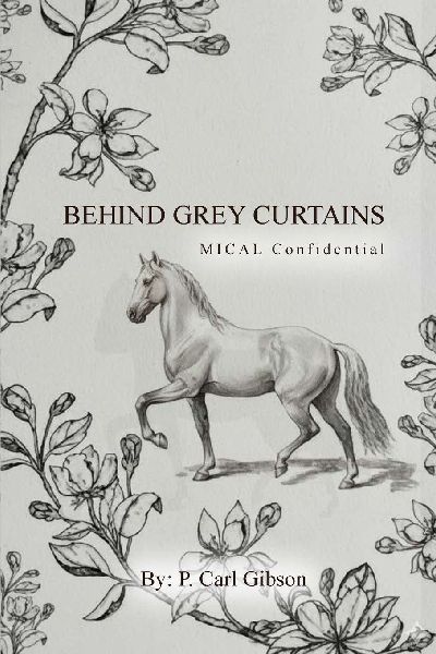 Behind Grey Curtains MICAL Confidential