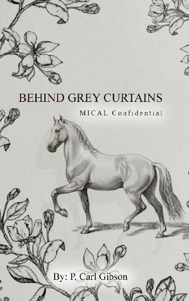 Behind Grey Curtains MICAL Confidential