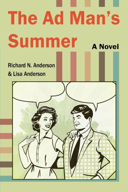 The Ad Mans Summer: A Novel