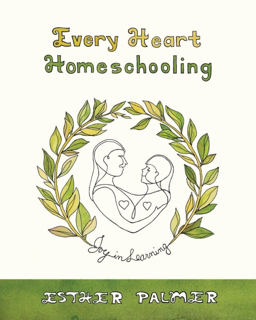 Every Heart Homeschooling: Joy in Learning