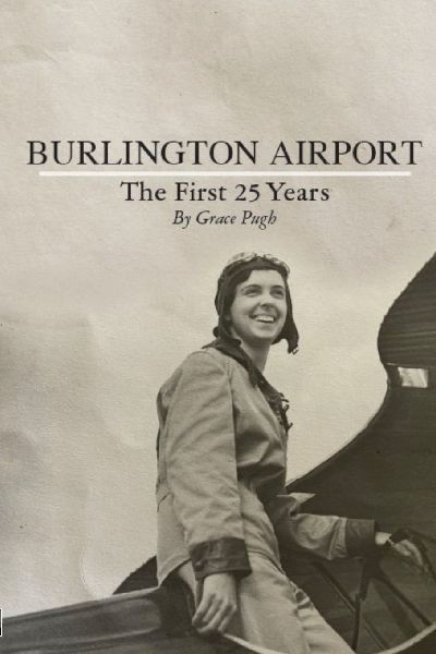 Burlington Airport: The First 25 Years