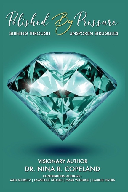 Polished by Pressure: Shining Through Upspoken Struggles