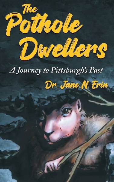 The Pothole Dwellers: A Journey to Pittsburghs Past