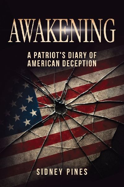 Awakening: A Patriot's Diary of American Deception