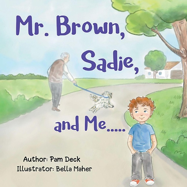 Mr. Brown, Sadie, and Me