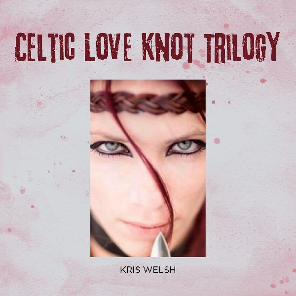 Celtic Love Knot Trilogy