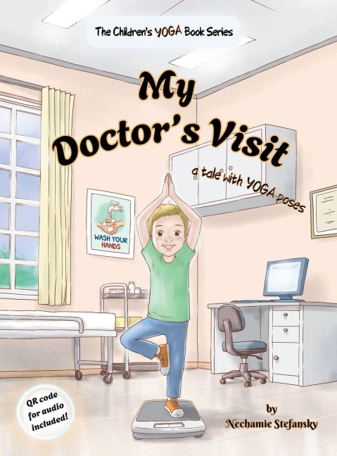 My Doctors Visit: a tale with YOGA poses