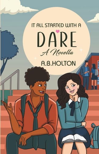 It All Started with a Dare