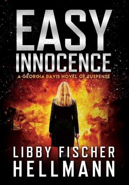 Easy Innocence: A Georgia Davis Novel of Suspense