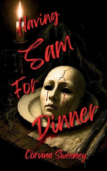 Having Sam for Dinner