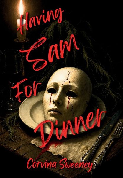 Having Sam for Dinner