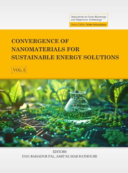 Convergence of Nanomaterials for Sustainable Energy Solutions, Volume 05