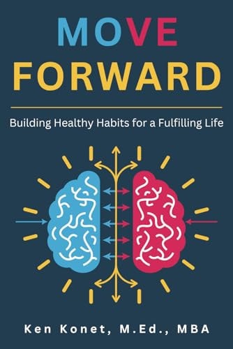 Move Forward Building Healthy Habits for a Fulfilling Life
