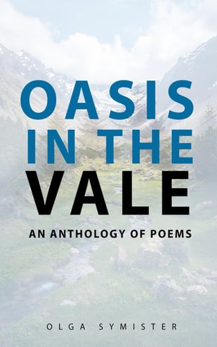 Oasis in the Vale An Anthology of Poems