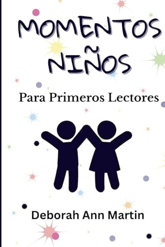 Momentos Niños Para Primeros Lectores