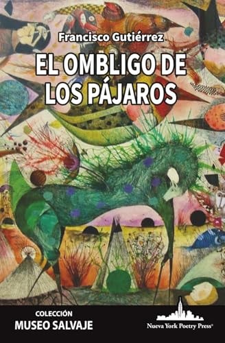 El Ombligo de Los Pájaros