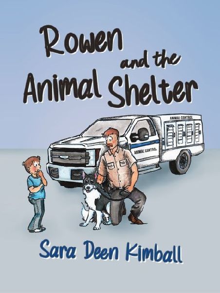 Rowen and the Animal Shelter