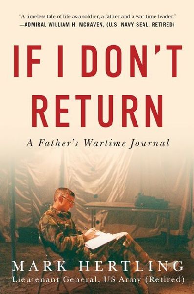 If I Don't Return: A Father's Wartime Journal