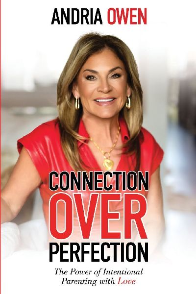 Connection Over Perfection: The Power of Intentional Parenting with Love