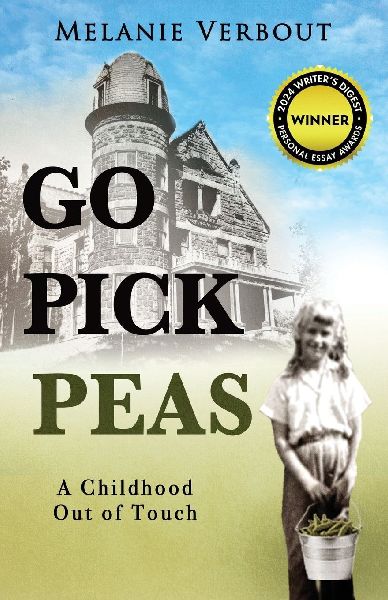 Go Pick Peas: A Childhood Out of Touch