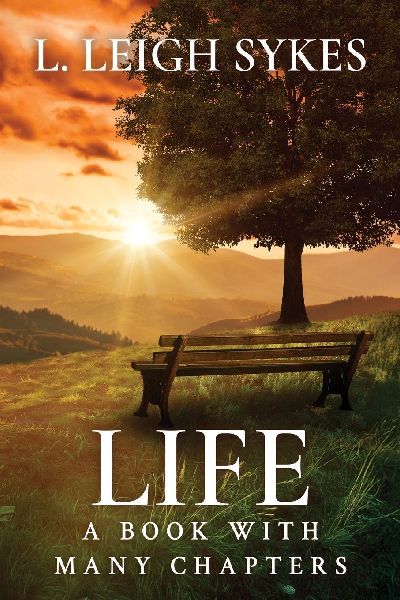 Life, A Book with Many Chapters
