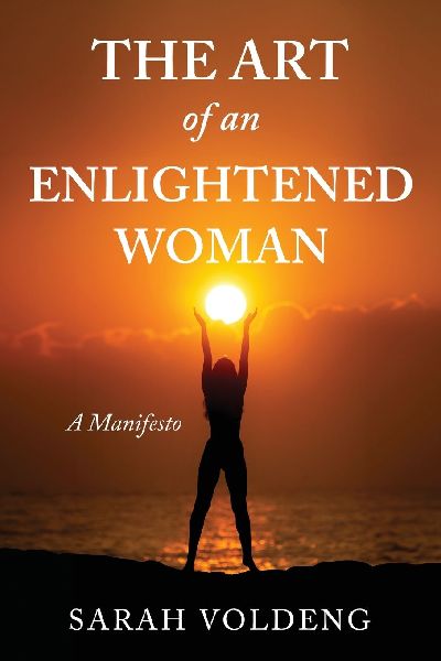 The Art of an Enlightened Woman: A Manifesto