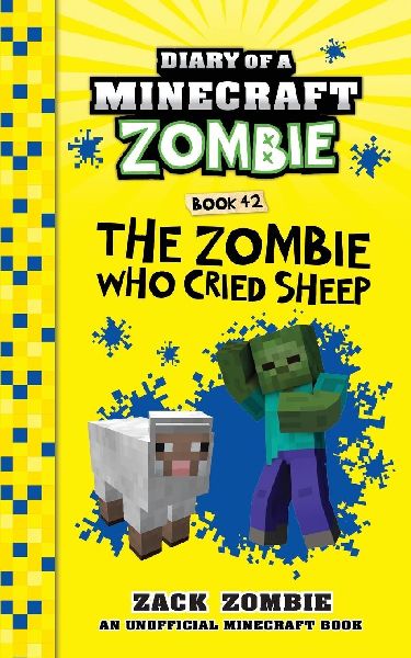 Diary of a Minecraft Zombie Book 42: The Zombie Who Cried Sheep