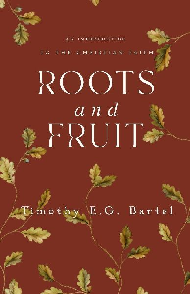 Roots and Fruit