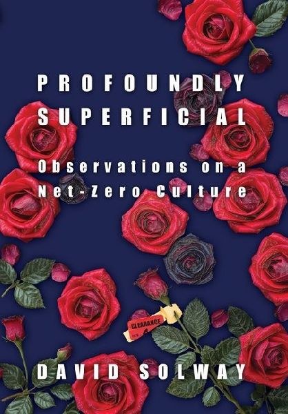 Profoundly Superficial: Observations on a Net Zero Culture