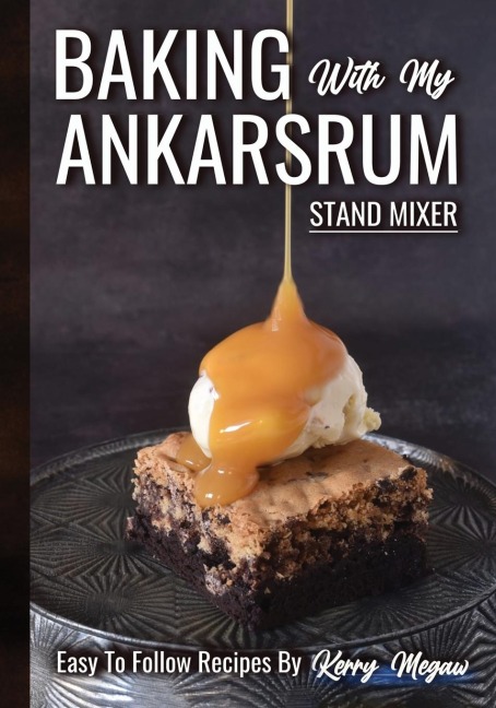 Baking with my Ankarsrum