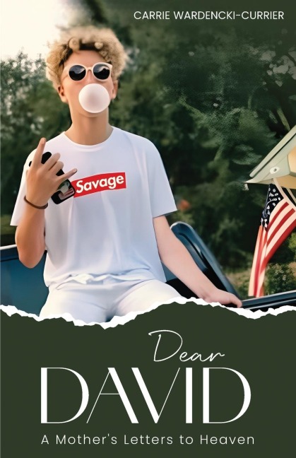 Dear David: A Mothers Letters to Heaven