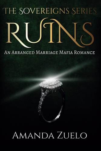 Ruins An Arranged Marriage Mafia Romance