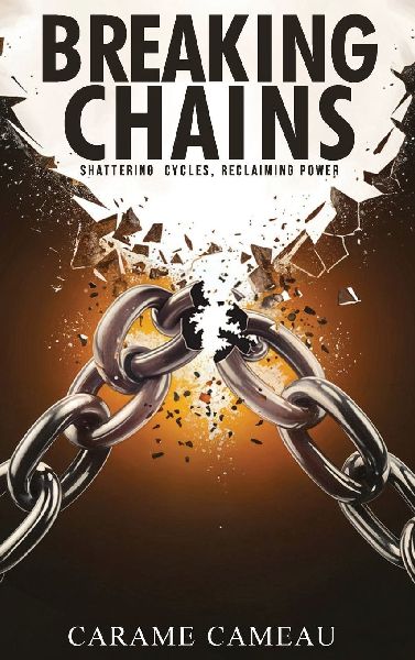 Breaking Chains: Shattering cycles, Reclaiming Power