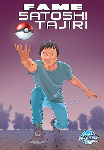 FAME: Satoshi Tajiri: Creator of Pokemon