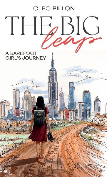 The Big Leap: A Barefoot Girls Journey