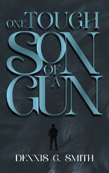 ONE TOUGH SON OF A GUN