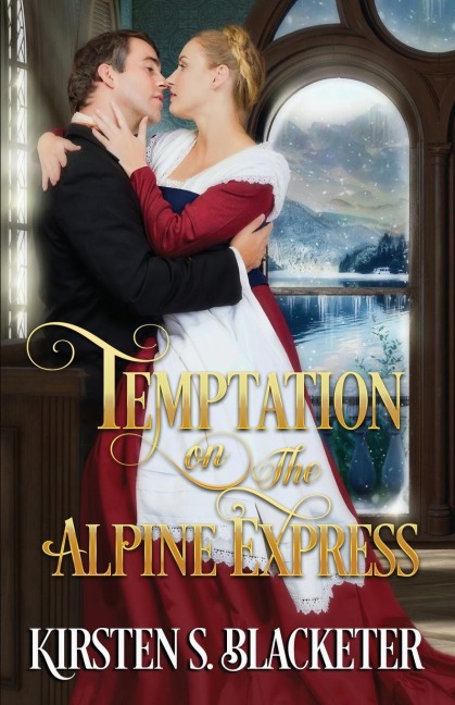 Temptation on the Alpine Express