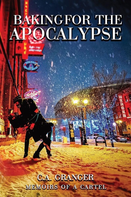 BAKING FOR THE APOCALYPSE: MEMOIRS OF A CARTEL