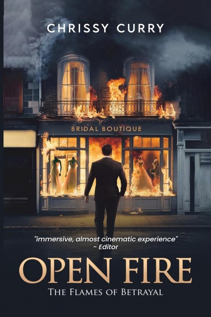OPEN FIRE: The Flames of Betrayal
